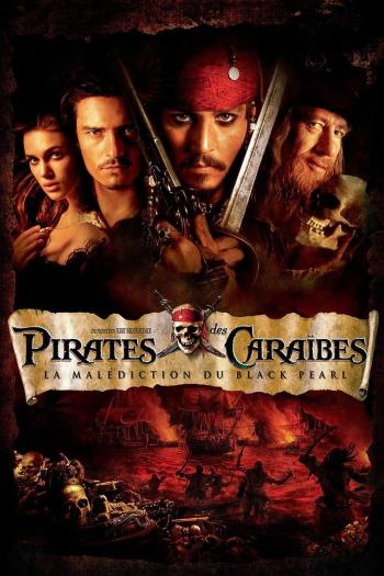 Pirates des Caraïbes: La malédiction du Black Pearl - Retour sur l'épopée flamboyante du Capitaine Jack Sparrow