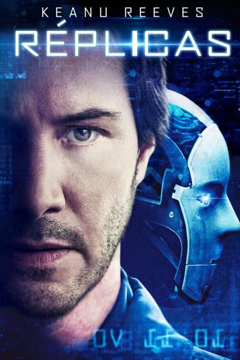 Replicas: Le thriller de science-fiction qui va vous donner des frissons!