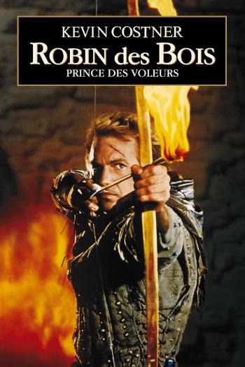 Robin des Bois: Prince des voleurs - La légende revisitée sur grand écran